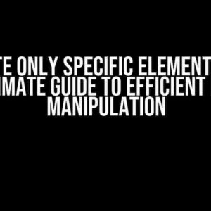 Update Only Specific Elements: The Ultimate Guide to Efficient DOM Manipulation